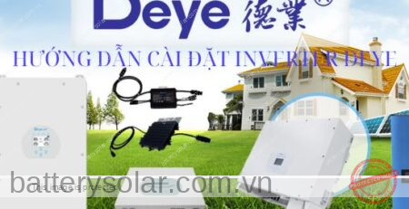 HƯỚNG DẪN CÀI ĐẶT INVERTER DEYE